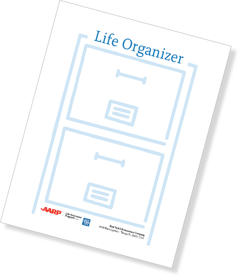 Life Organizer | AARP Life Insurance from New York Life